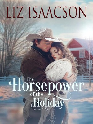 cover image of The Horsepower of the Holiday